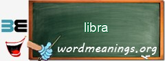 WordMeaning blackboard for libra